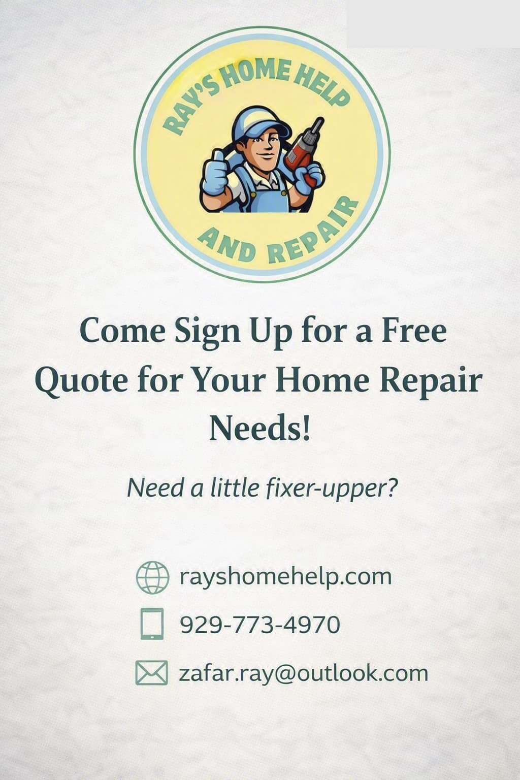 Ray's Home Help and Repair flyer with handyman logo, offering free quotes and contact info.